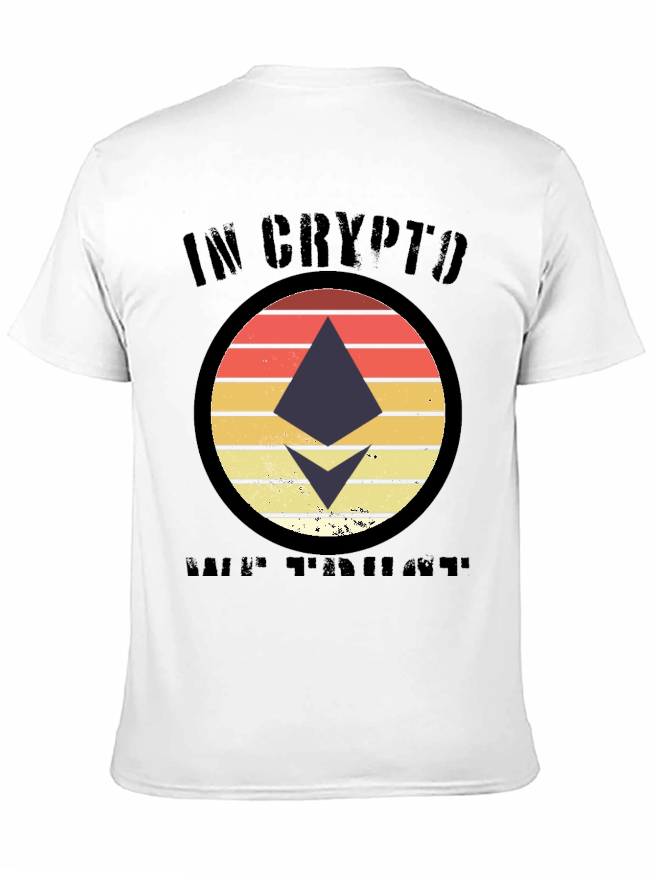 In Crypto We Trust T-Shirt