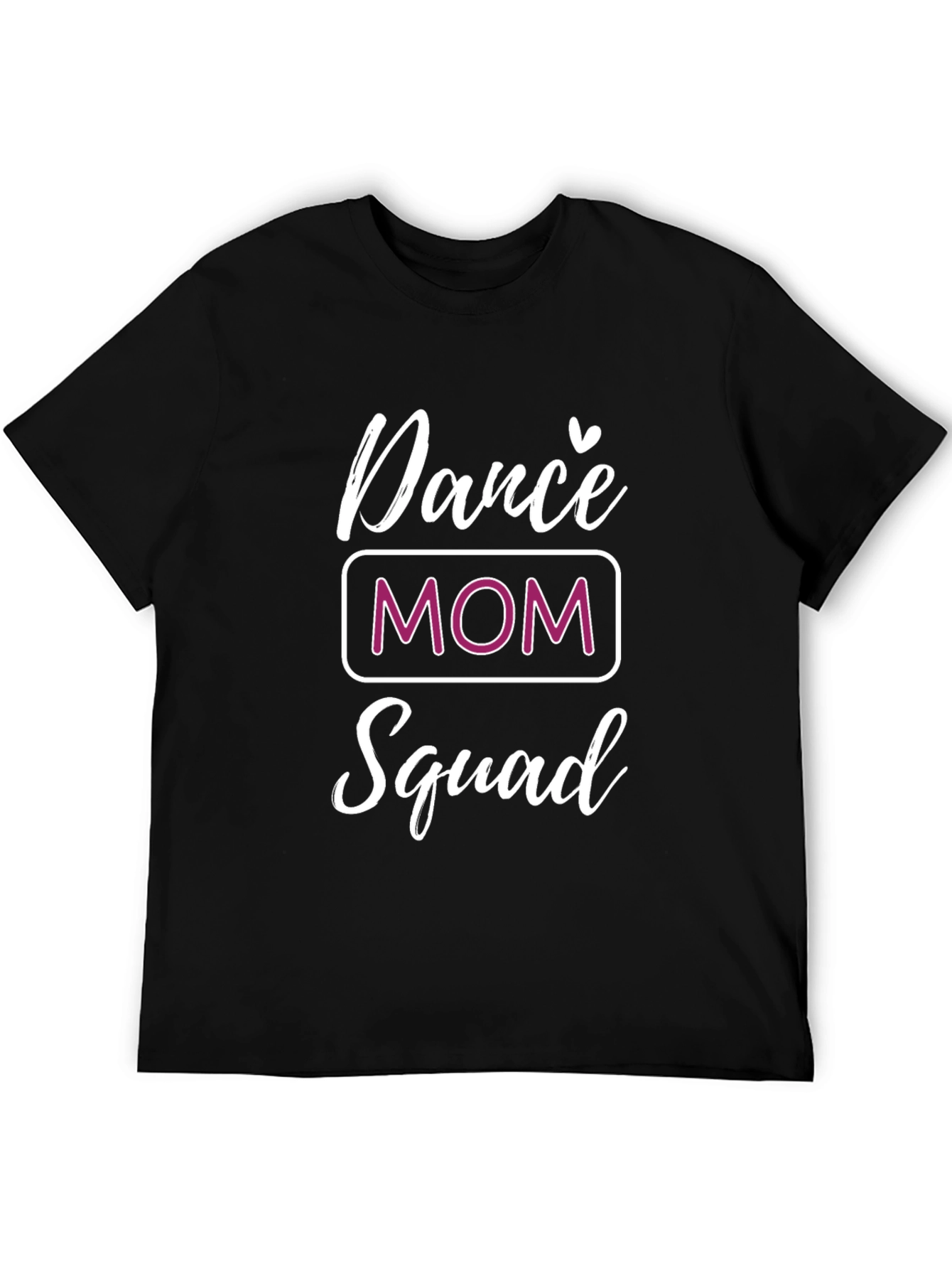 Dance Mom Squad T-Shirt - Trendy Tee