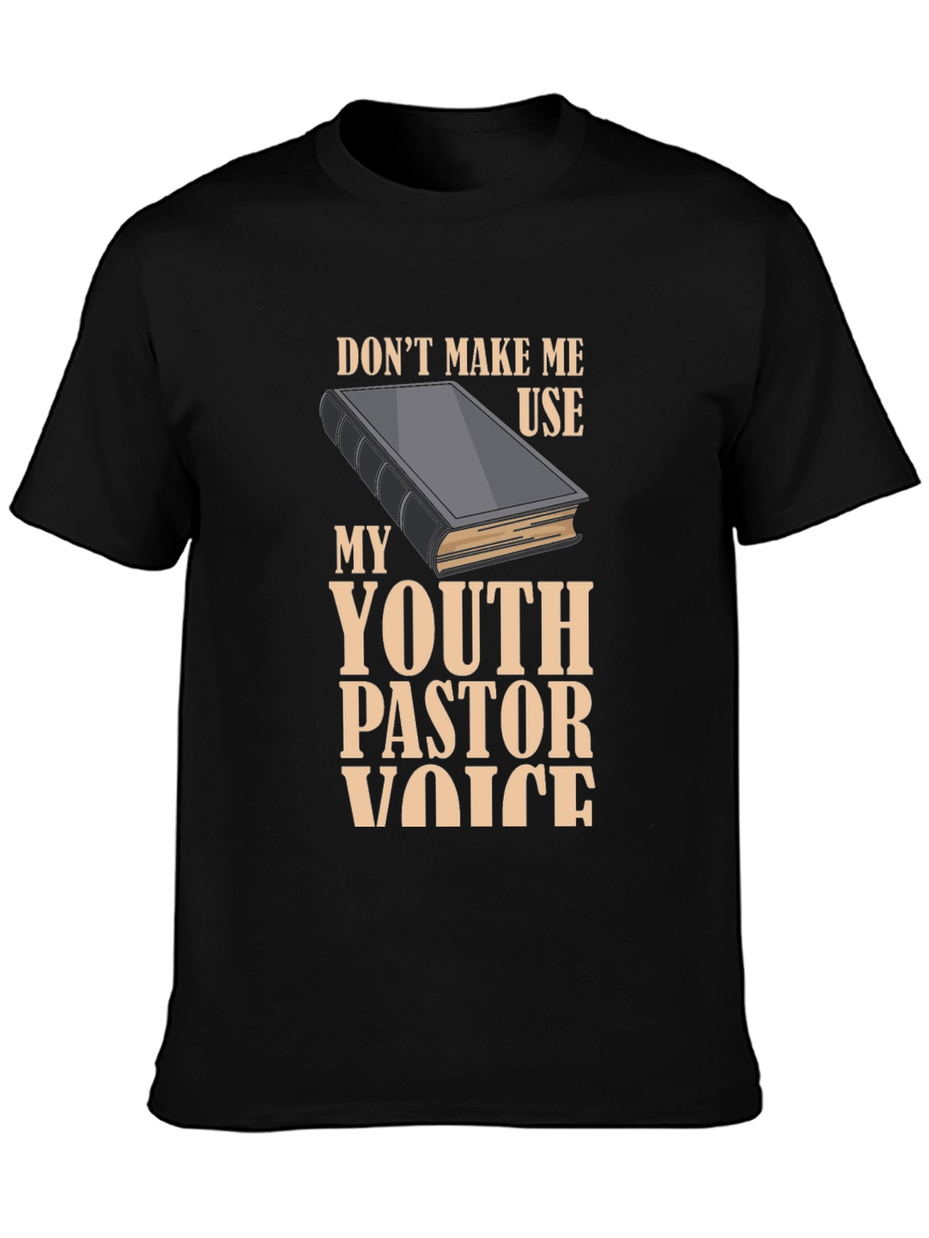 Youth Pastor Voice T-Shirt - Funny Christian Gift