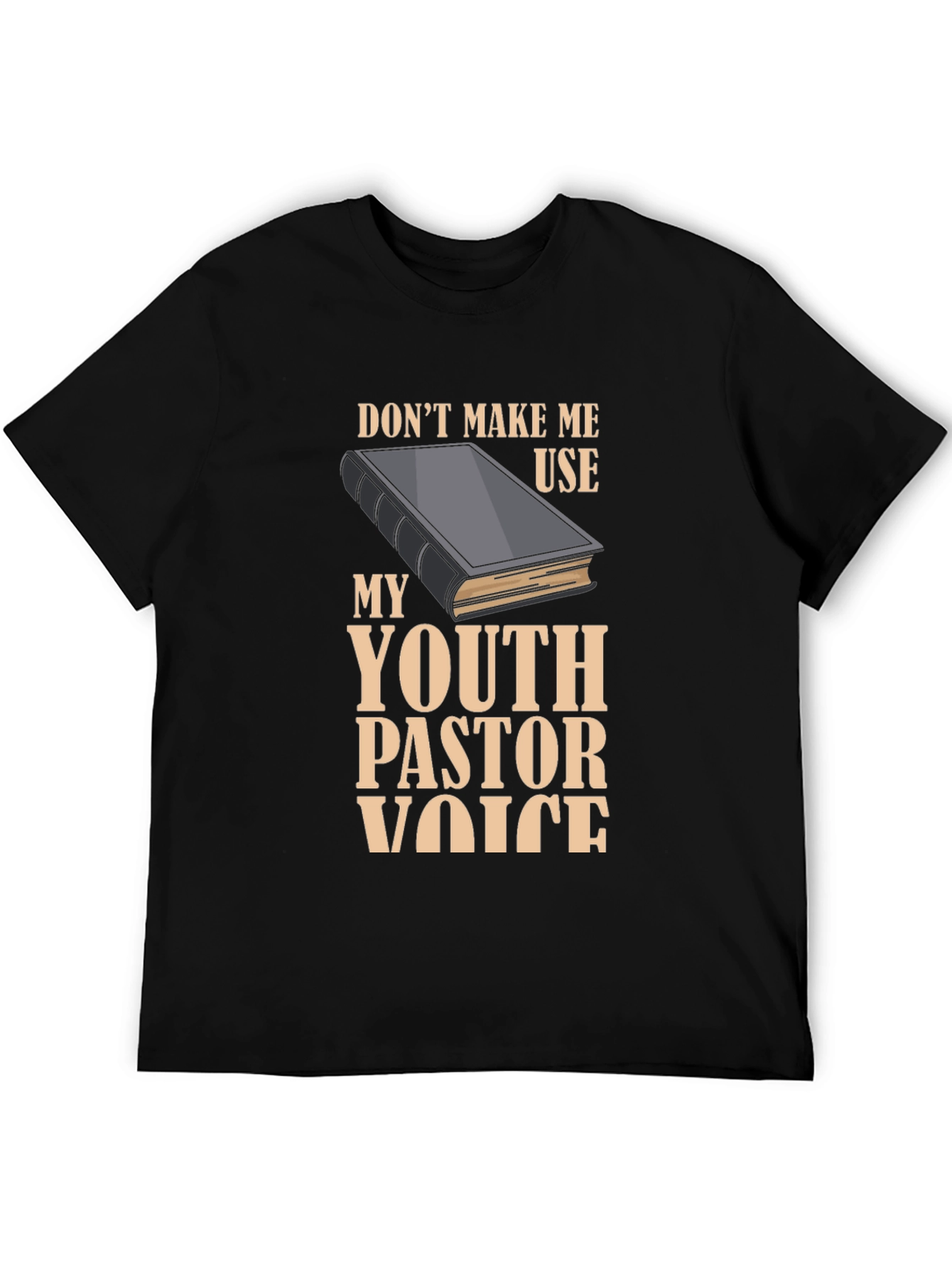 Youth Pastor Voice T-Shirt - Funny Christian Gift