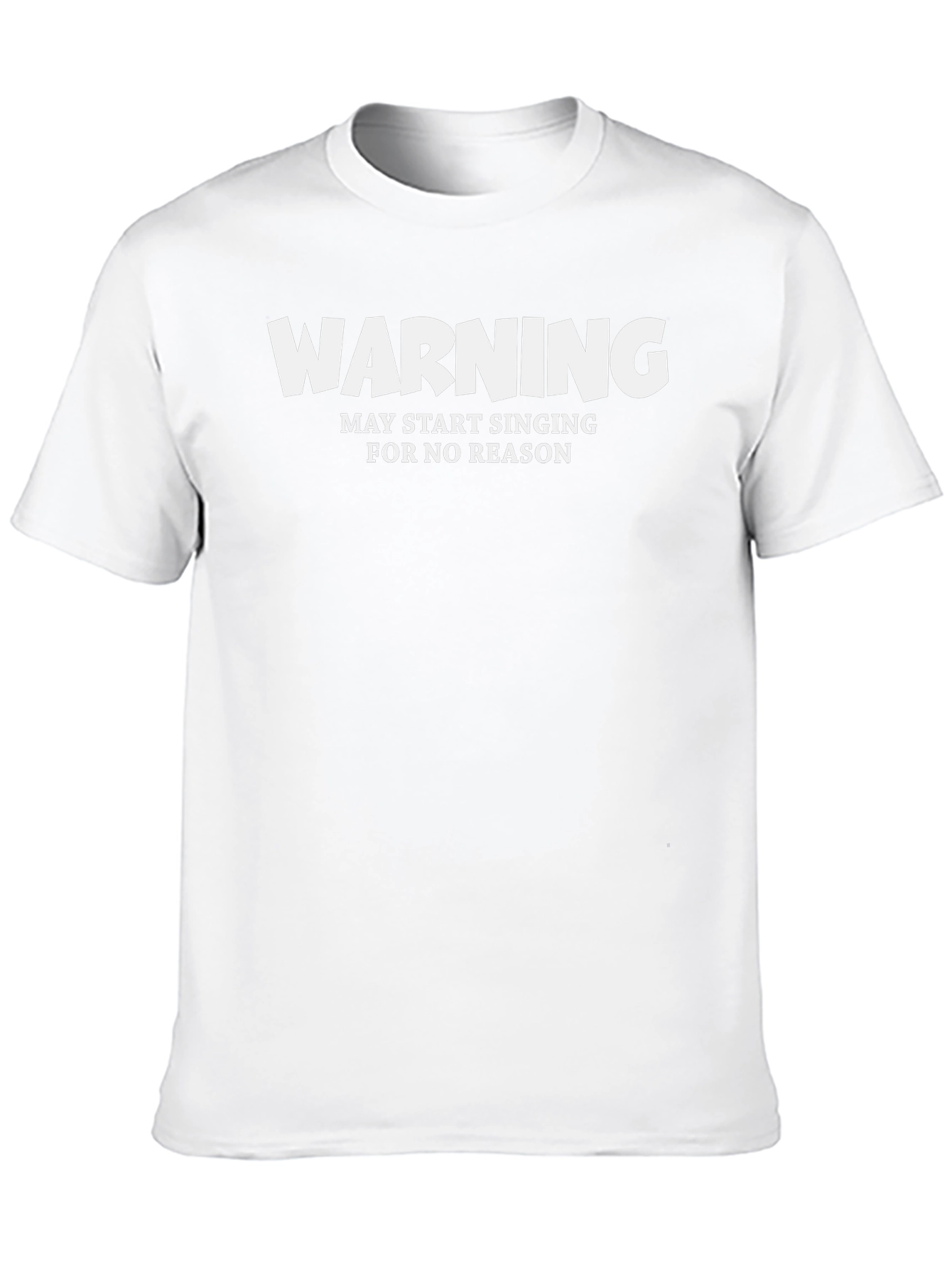Warning May Start Singing T-Shirt Funny Novelty Tee