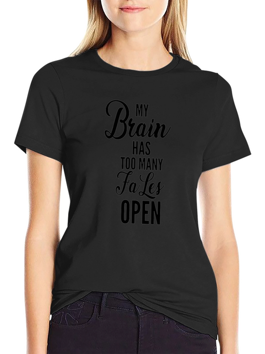 Funny My Brain Has Too Many Tabs Open T-Shirt