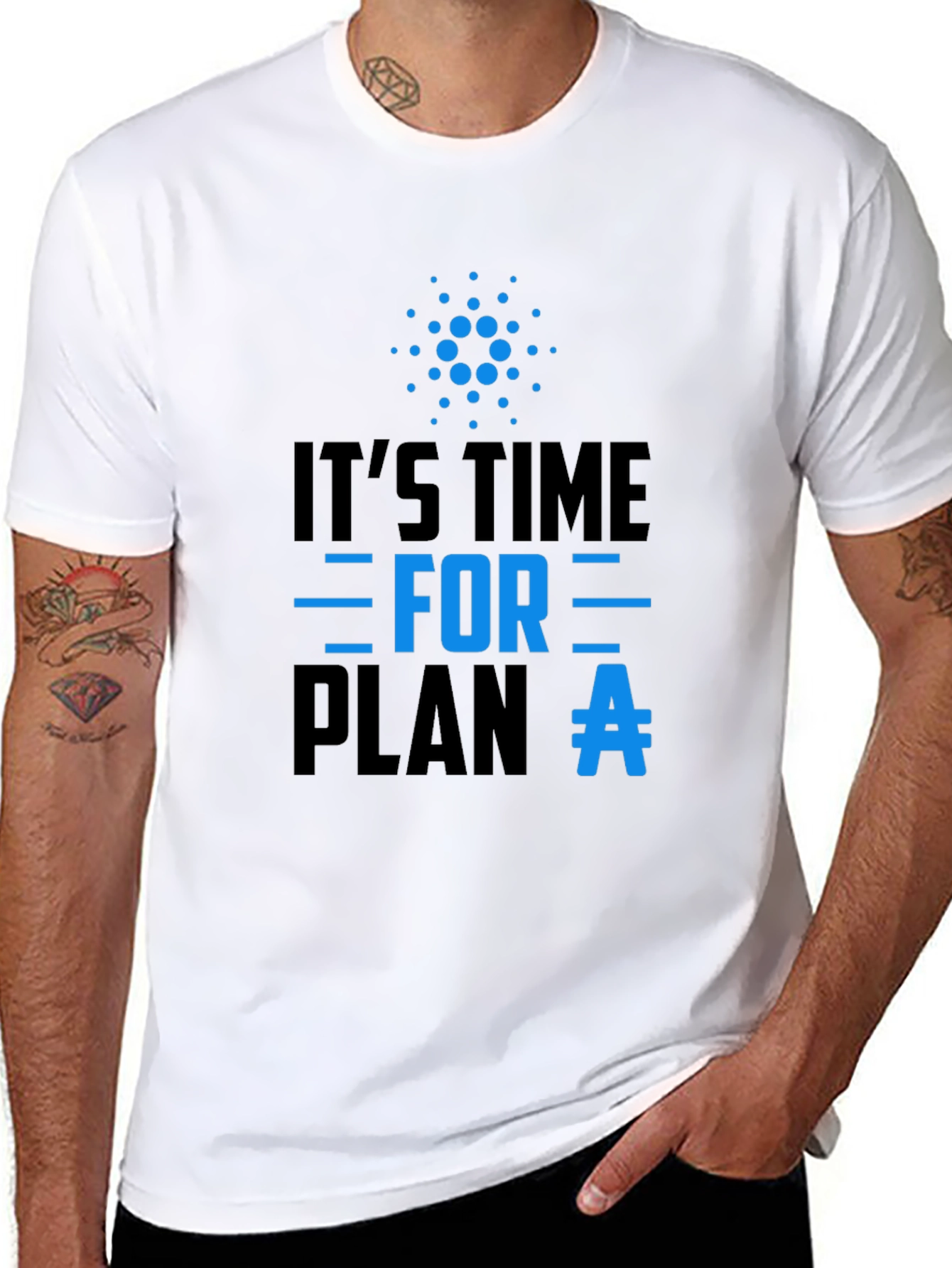 Its Time For Plan A T-Shirt