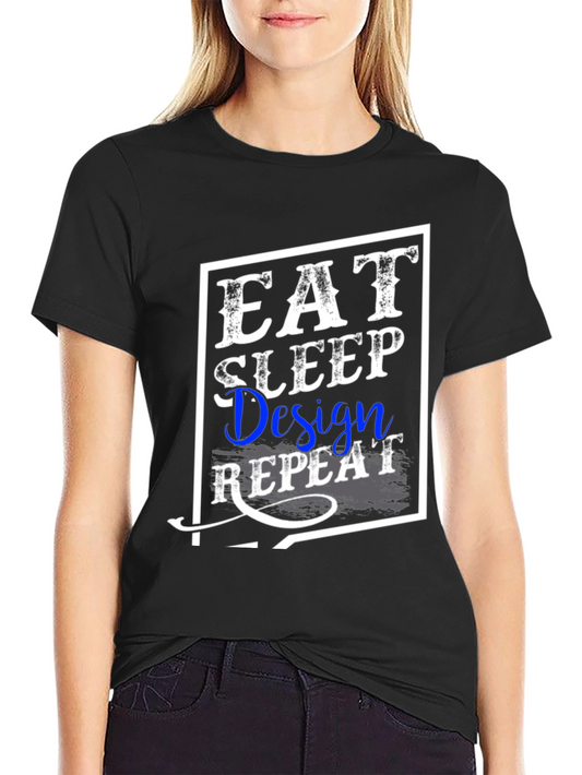 Eat Sleep Design Repeat Graphic Tee