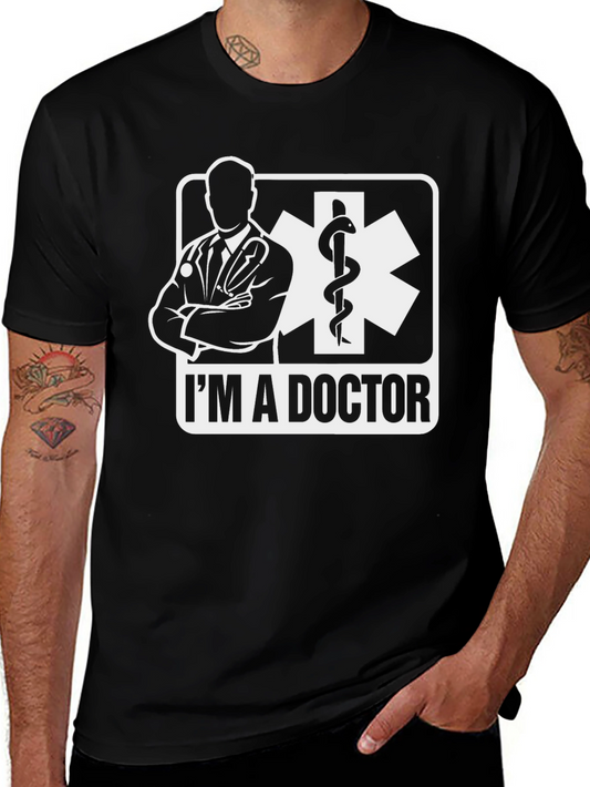 Im A Doctor Black T-Shirt - Medical Professional Apparel