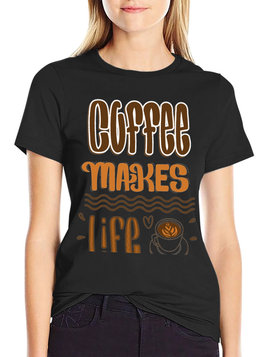 Coffee Makes Life T-Shirt