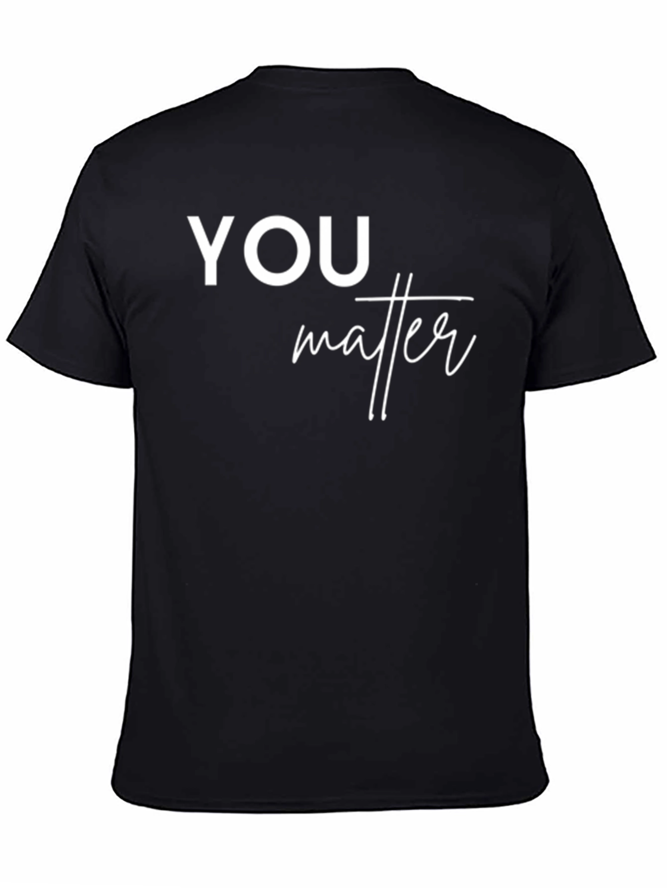 You Matter Graphic T-Shirt - Trendy Unisex Design