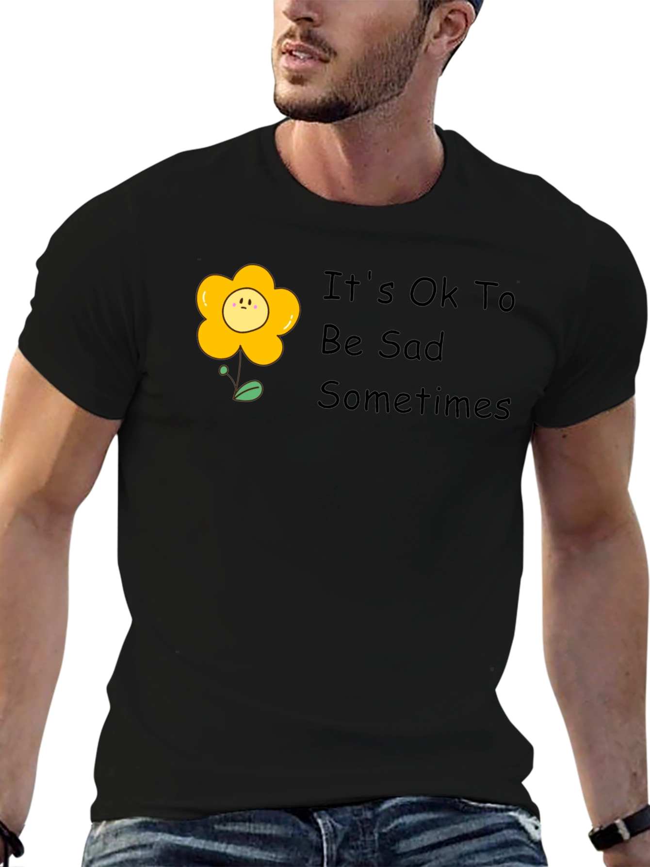 Its Ok To Be Sad Sometimes T-Shirt