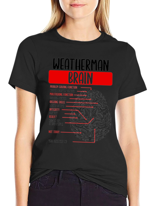 Weatherman Brain T-Shirt - Funny Weather Humor Tee