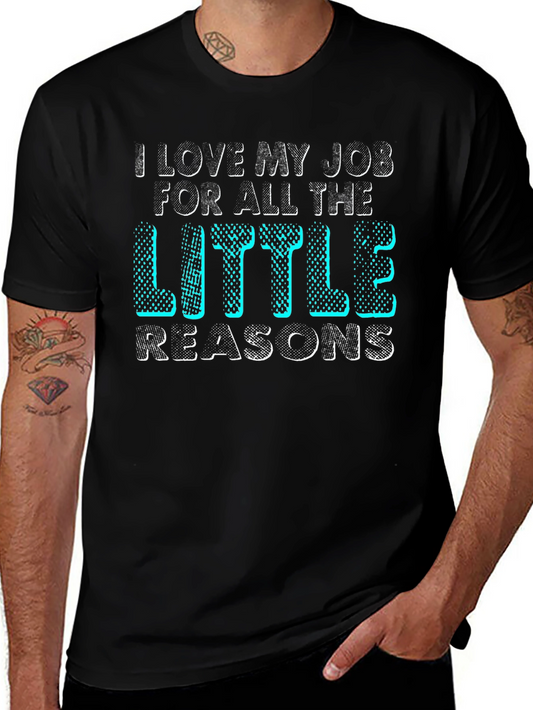 I Love My Job T-Shirt