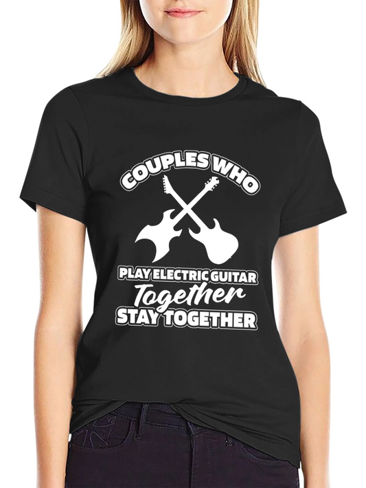 Couples Who Play Guitar Together Black T-Shirt