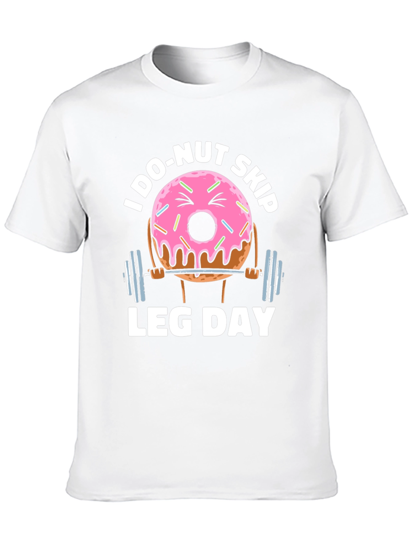 Donut Skip Leg Day Funny Workout T-Shirt