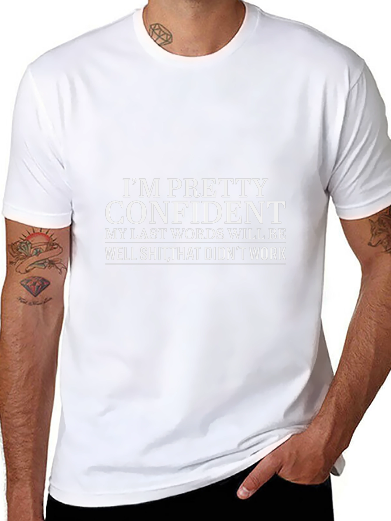 Funny Confident Last Words Black T-Shirt