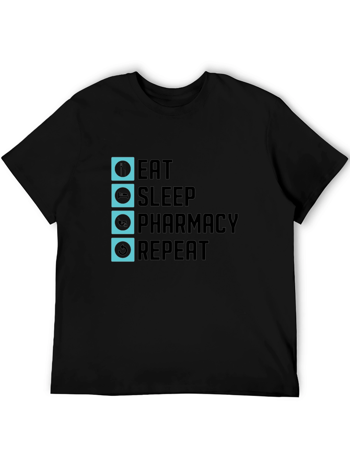 Eat Sleep Pharmacy Repeat Graphic Tee