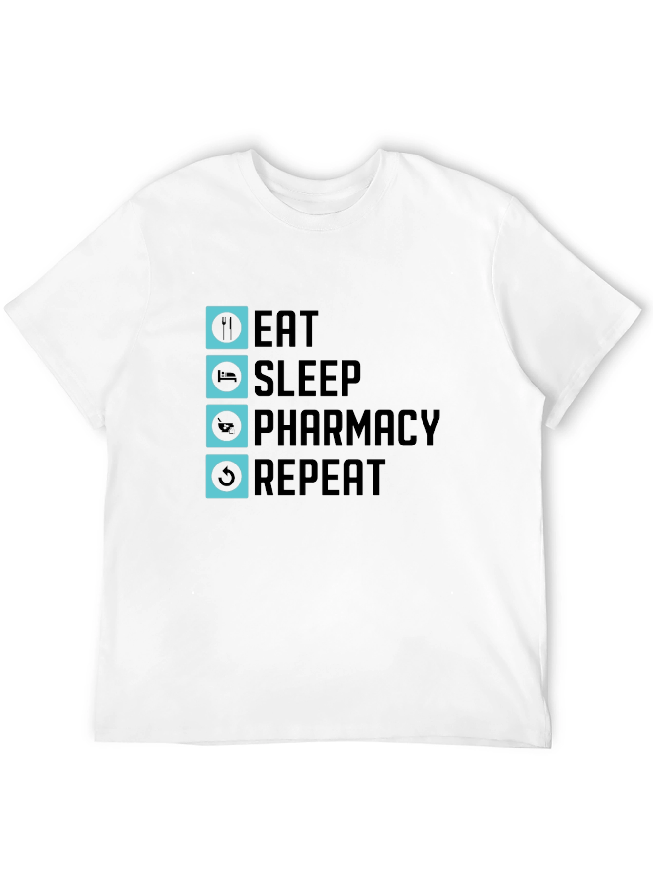 Eat Sleep Pharmacy Repeat Graphic Tee