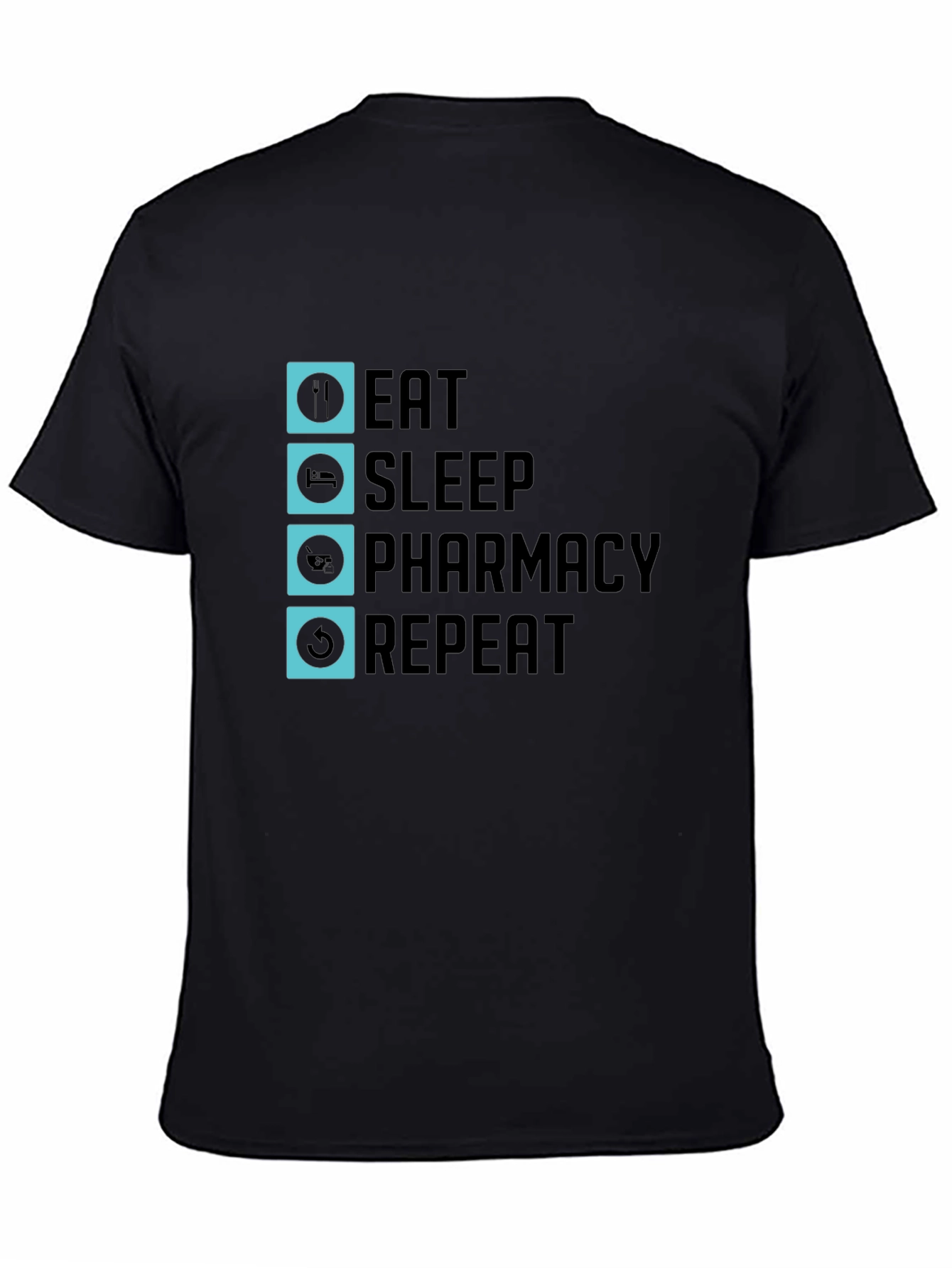 Eat Sleep Pharmacy Repeat Graphic Tee