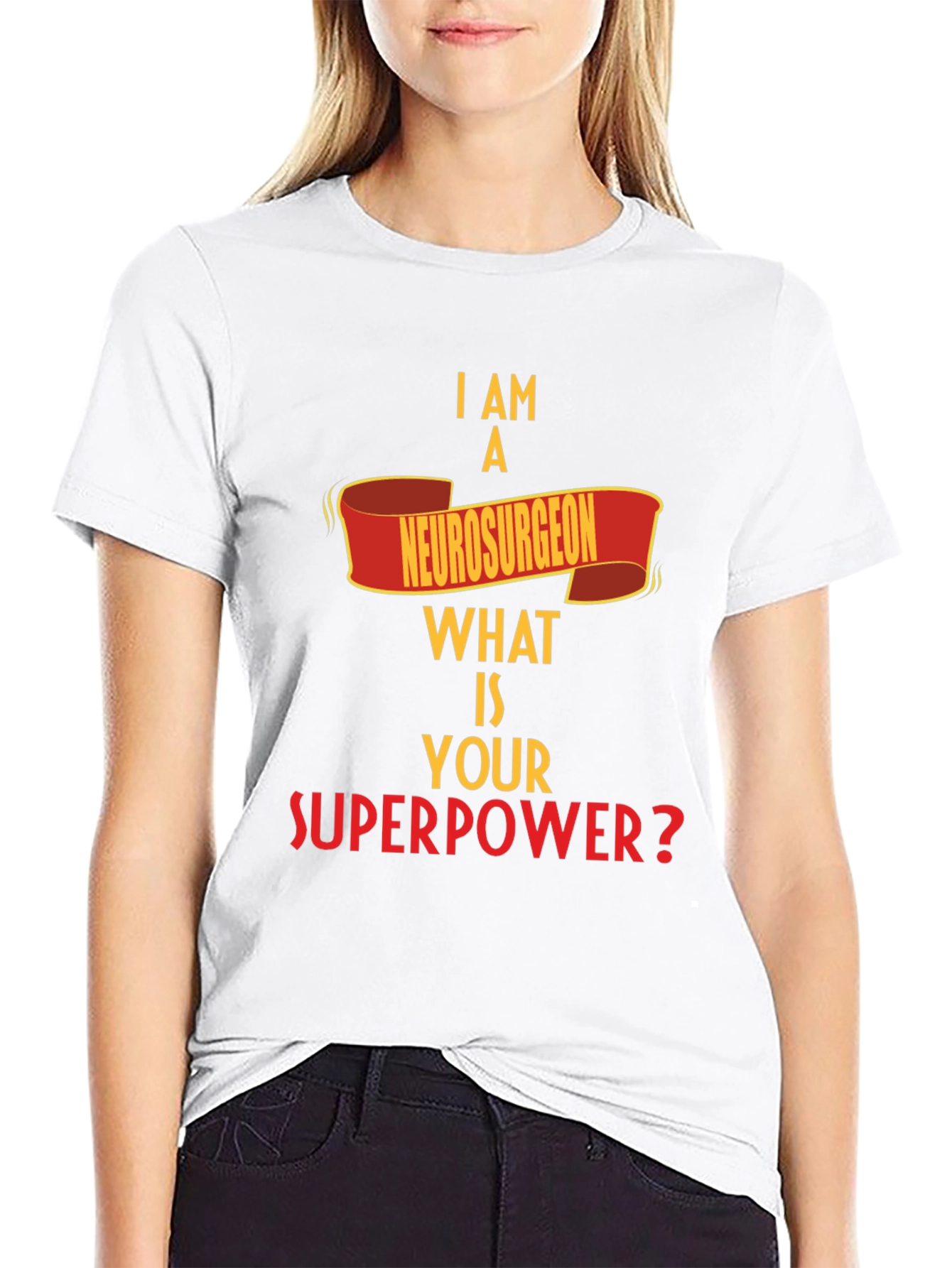 Neurosurgeon Superpower T-Shirt - Funny Profession Tee