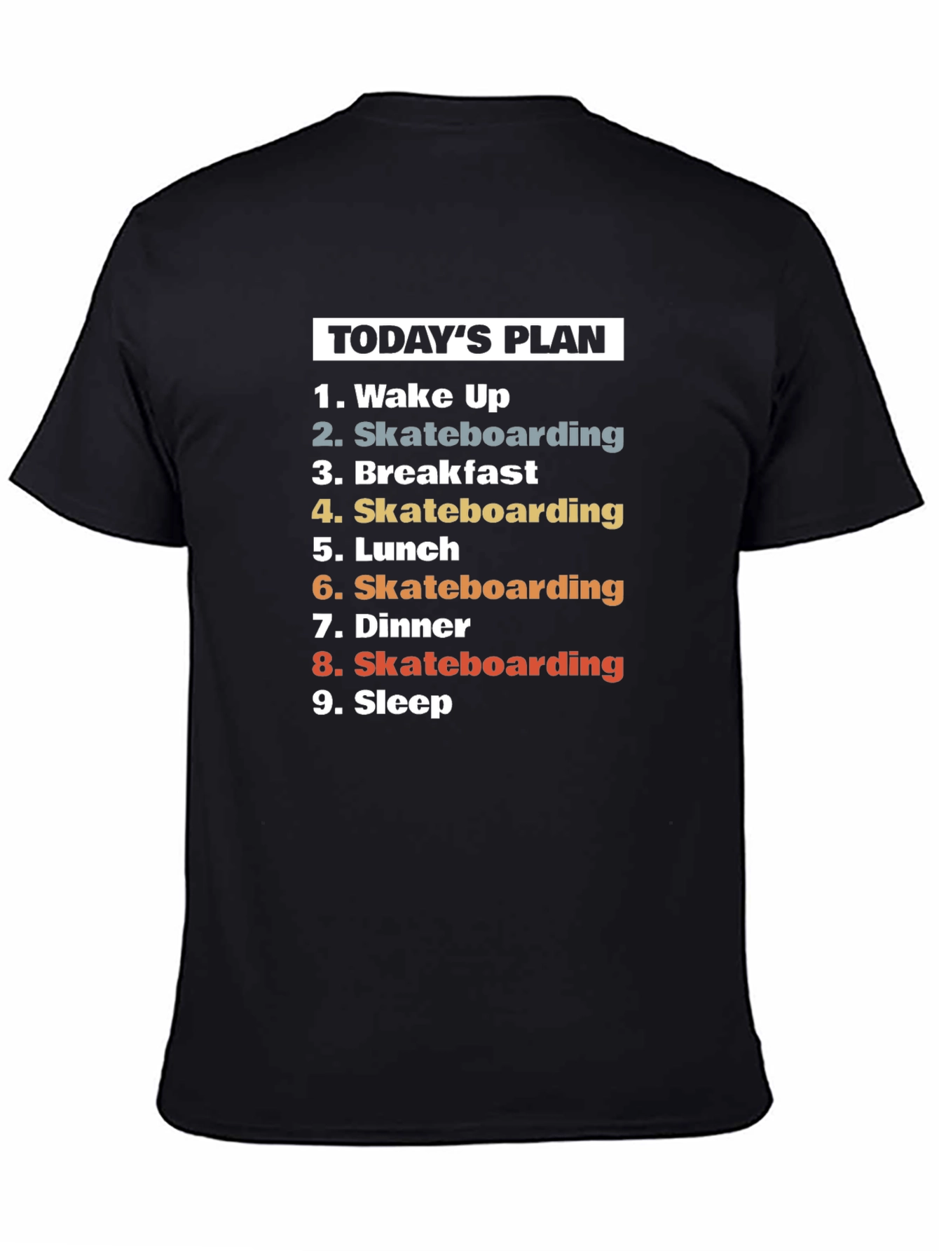 Skateboarding Todays Plan T-Shirt