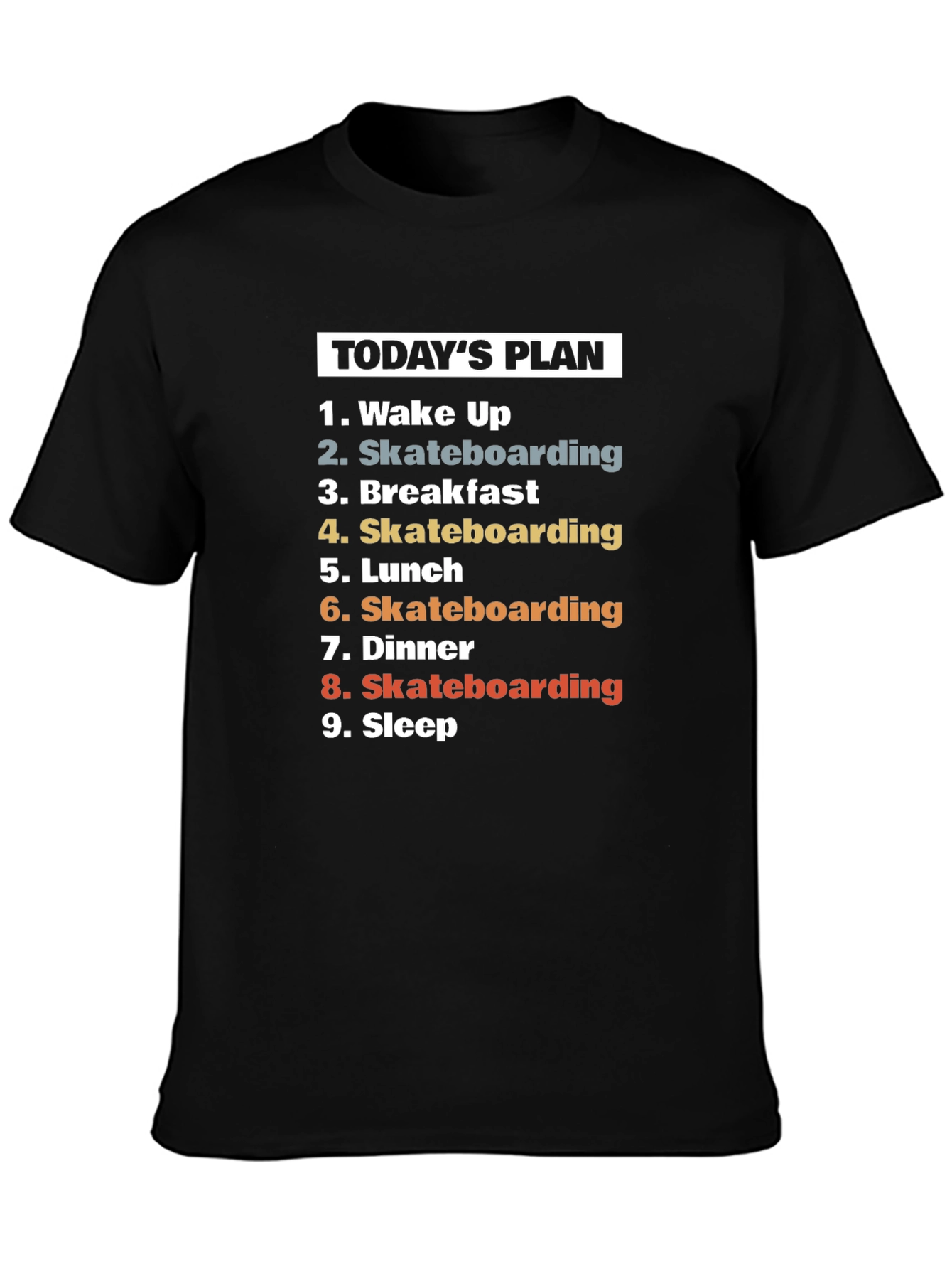 Skateboarding Todays Plan T-Shirt