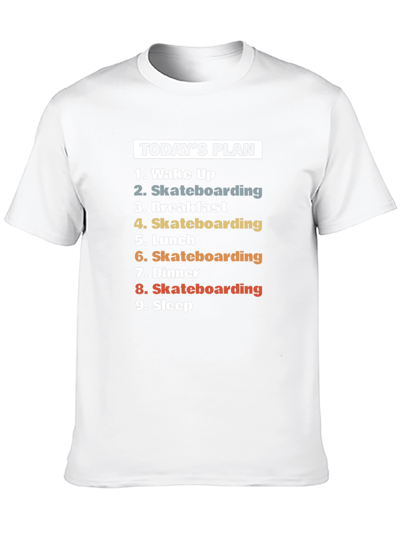 Skateboarding Todays Plan T-Shirt