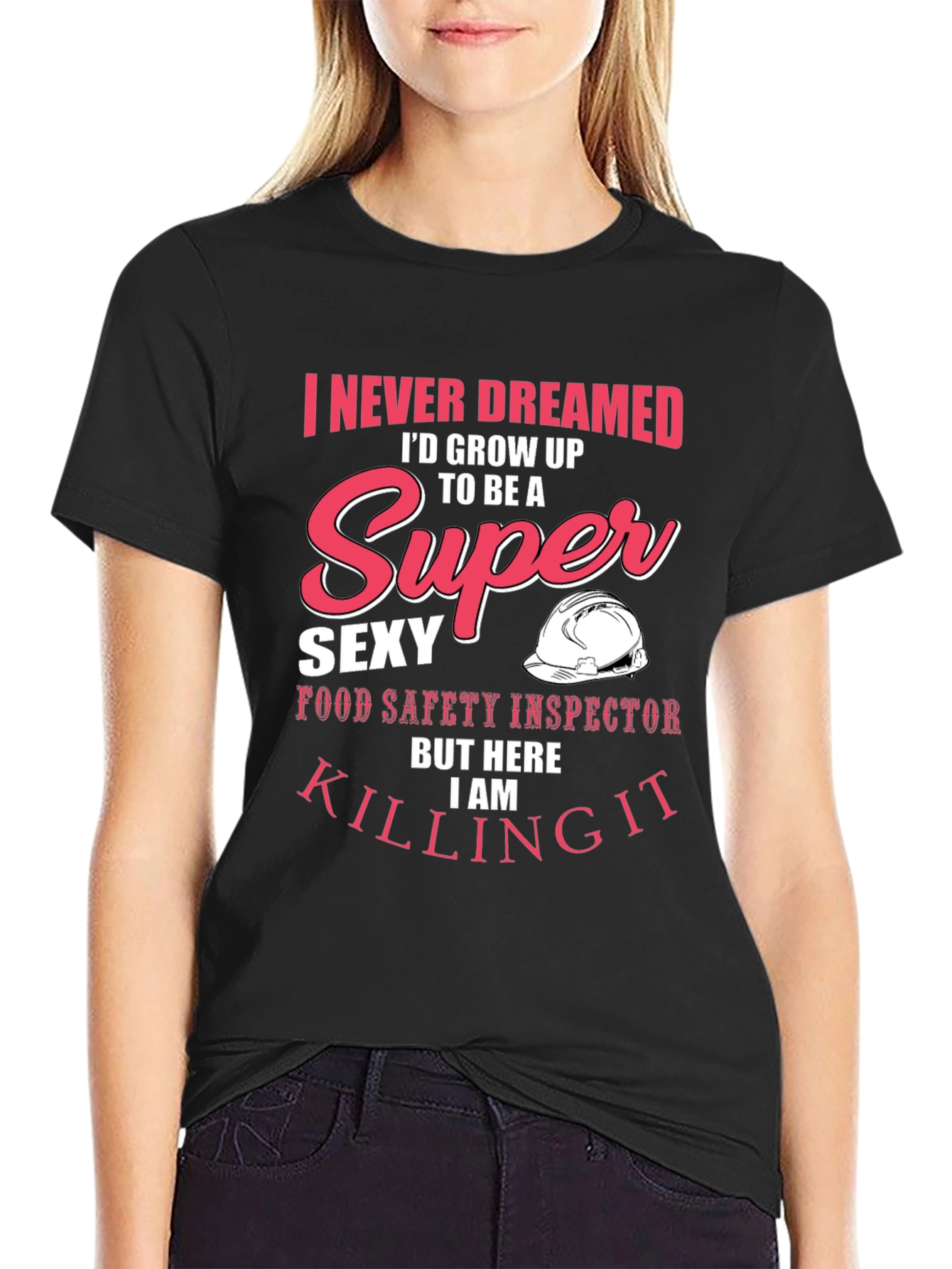 Super Sexy Food Safety Inspector T-Shirt