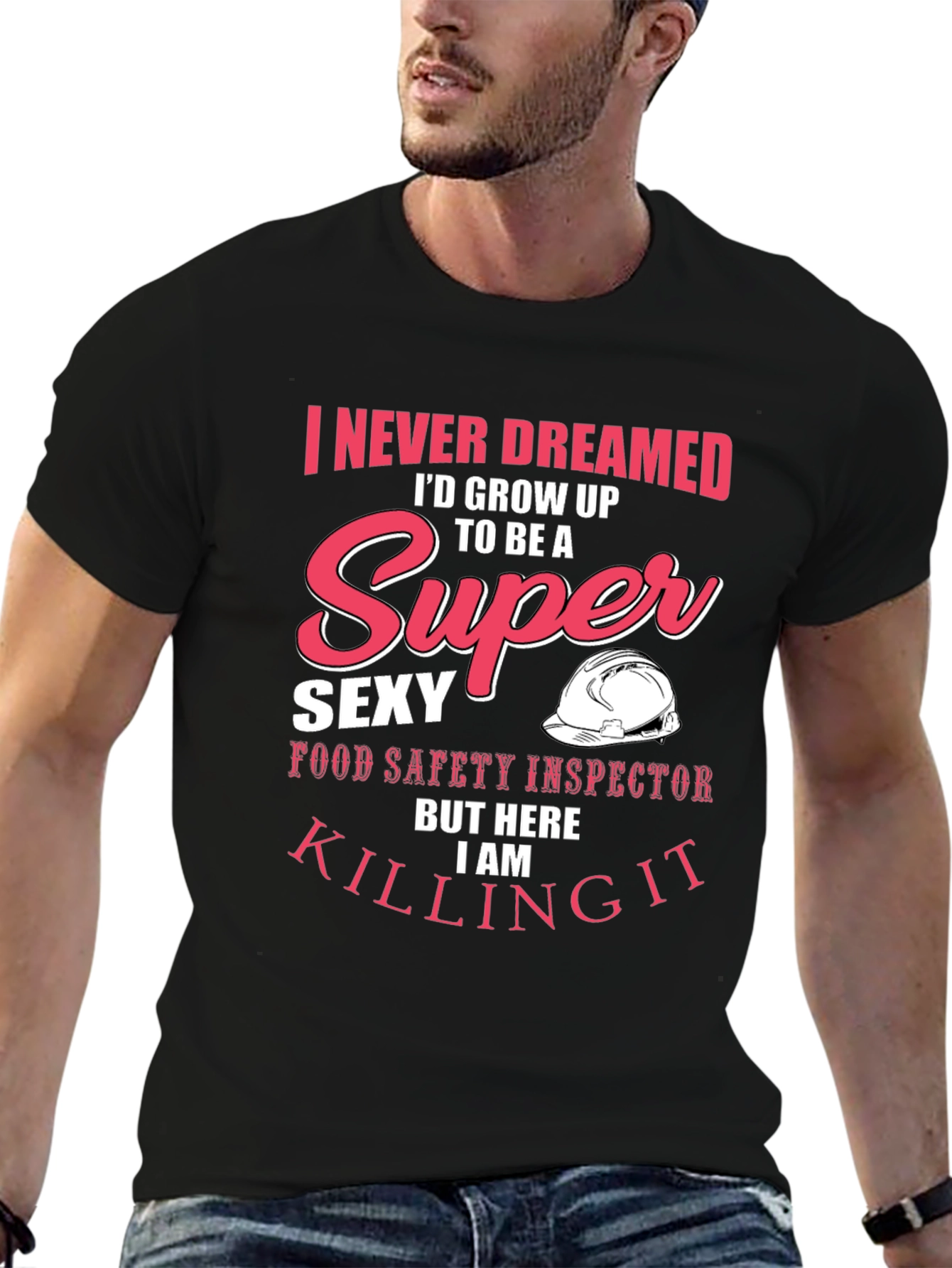 Super Sexy Food Safety Inspector T-Shirt