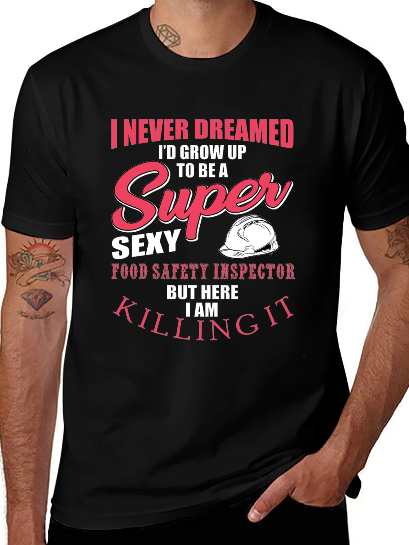 Super Sexy Food Safety Inspector T-Shirt