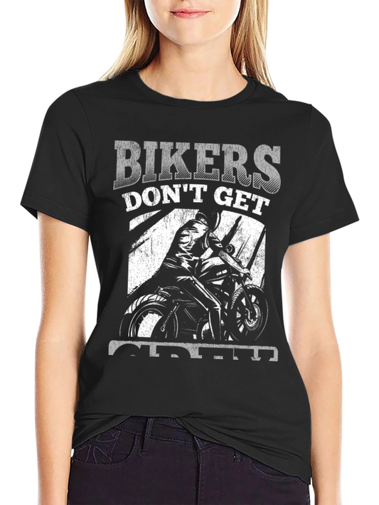 Bikers Dont Get Older T-Shirt Motorcycle Rider Graphic Tee