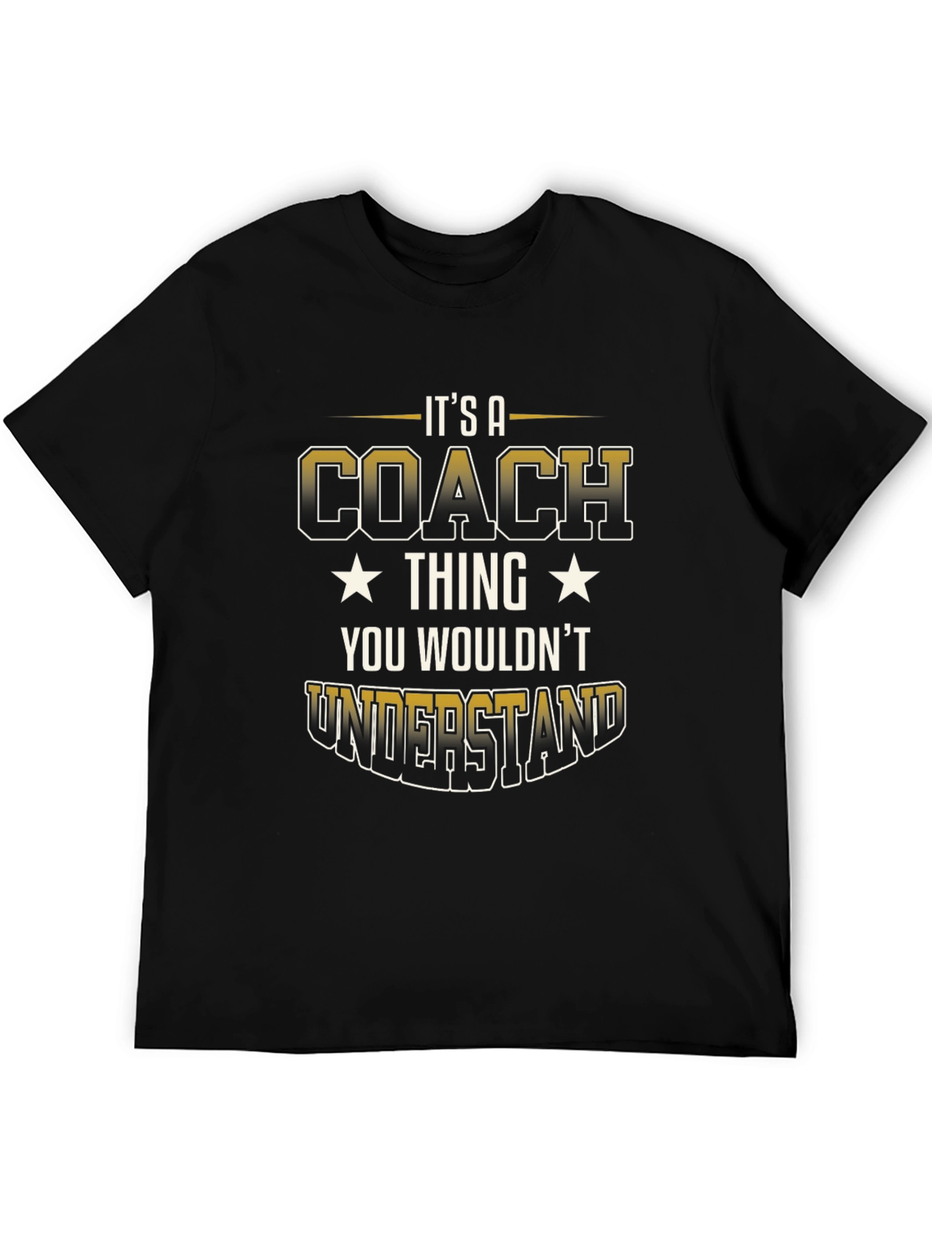 Its A Coach Thing T-Shirt