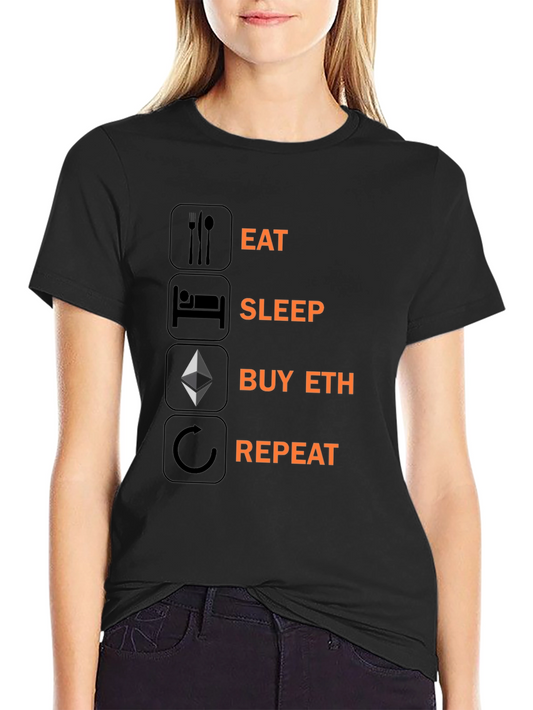 Eat Sleep Buy ETH Repeat T-Shirt Crypto Black