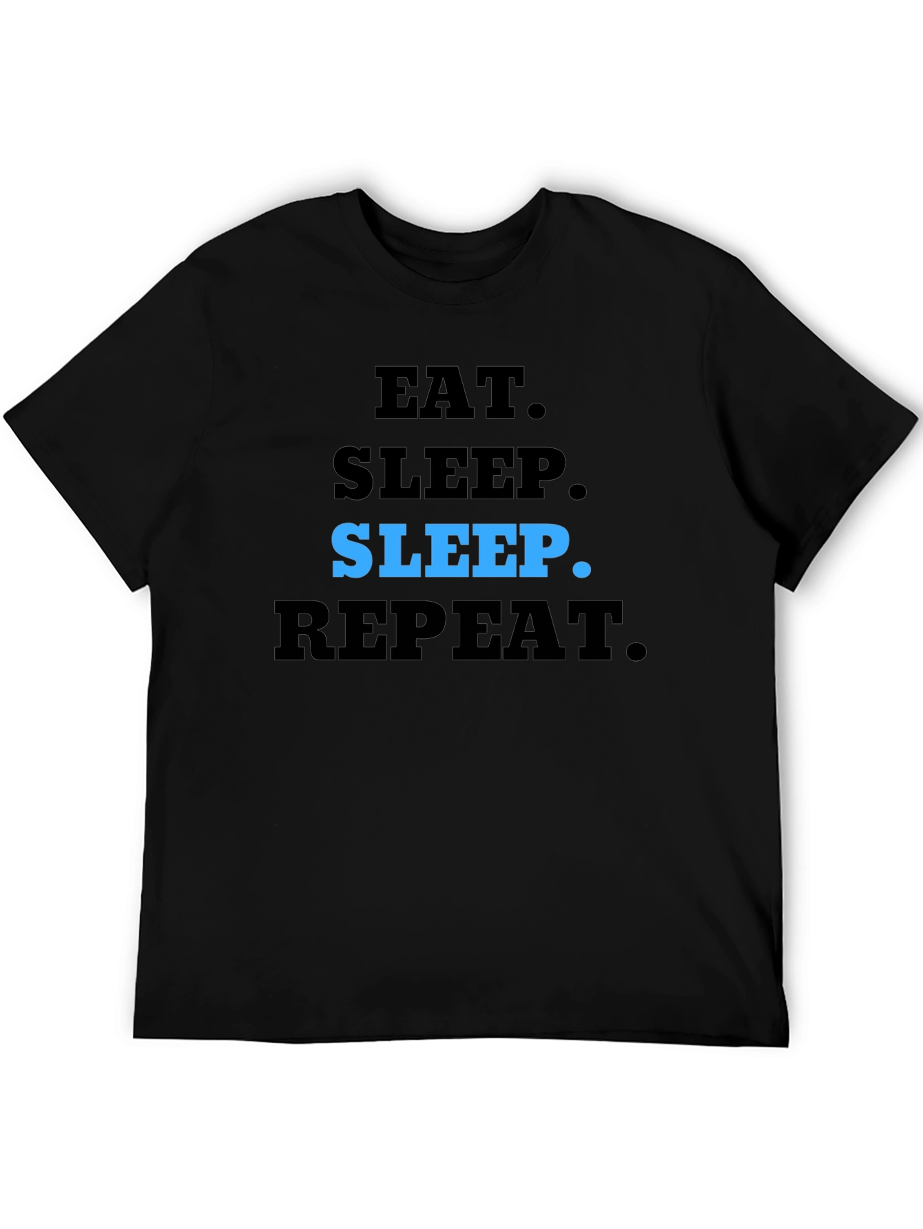 Eat Sleep Repeat T-Shirt - Black Casual Tee