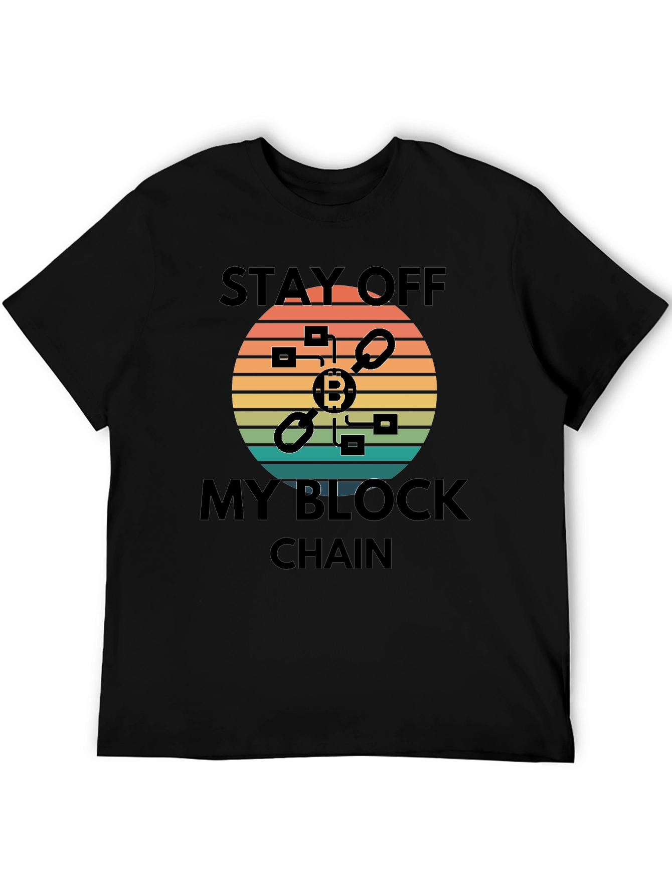 Stay Off My Blockchain Bitcoin Graphic Tee