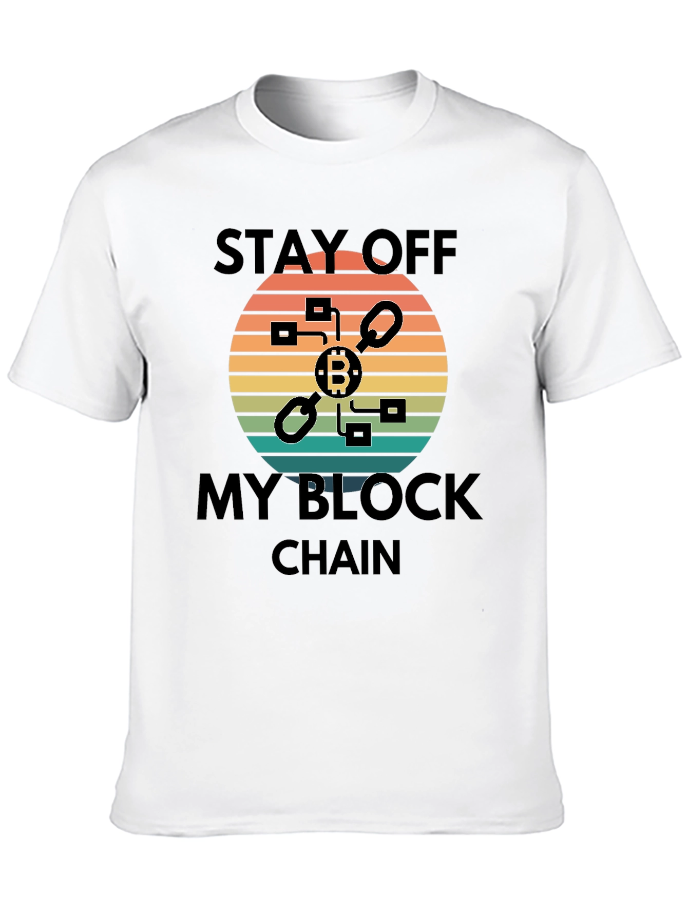 Stay Off My Blockchain Bitcoin Graphic Tee