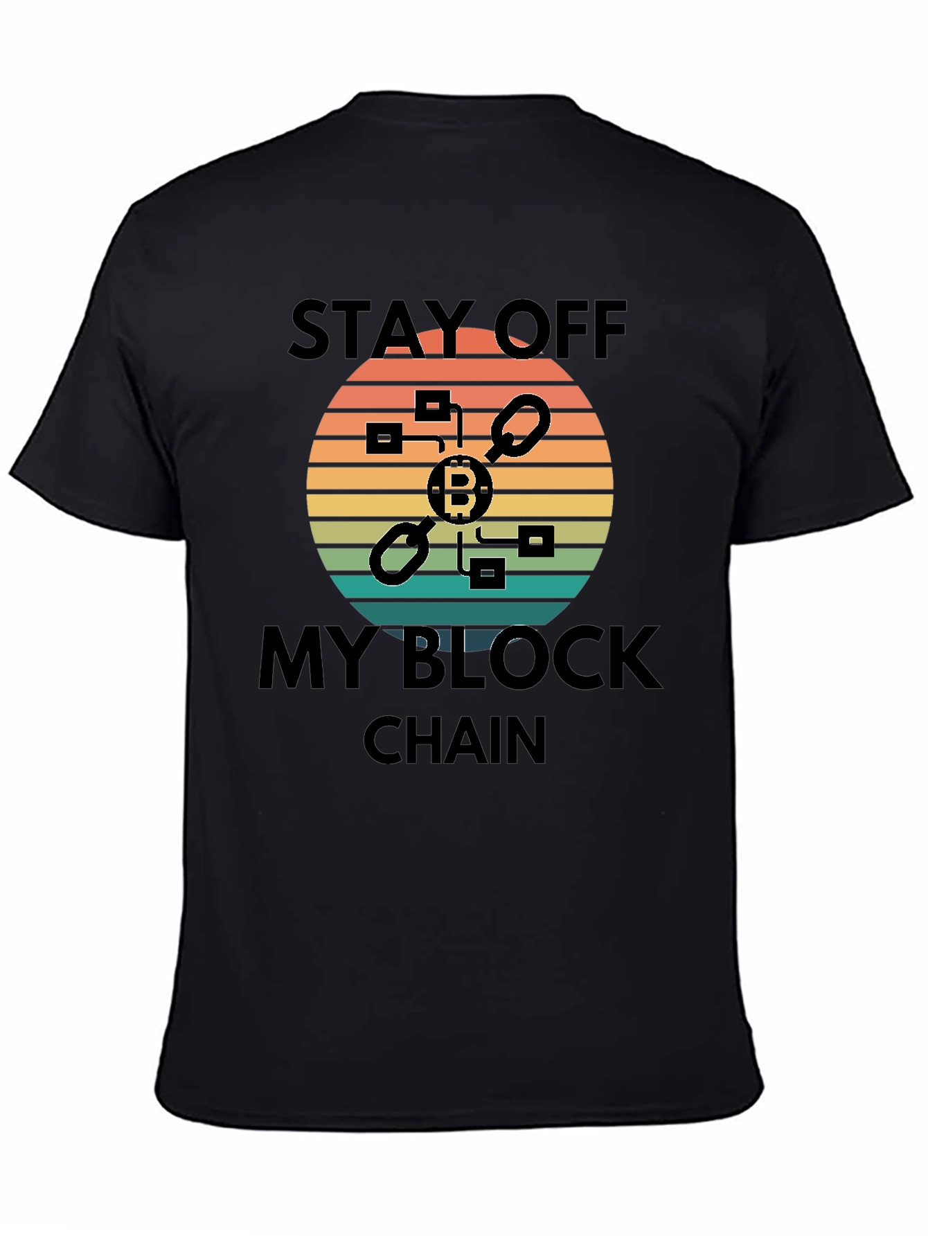 Stay Off My Blockchain Bitcoin Graphic Tee