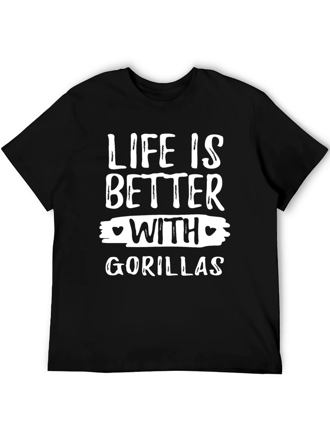 Life Is Better With Gorillas Funny Graphic T-Shirt