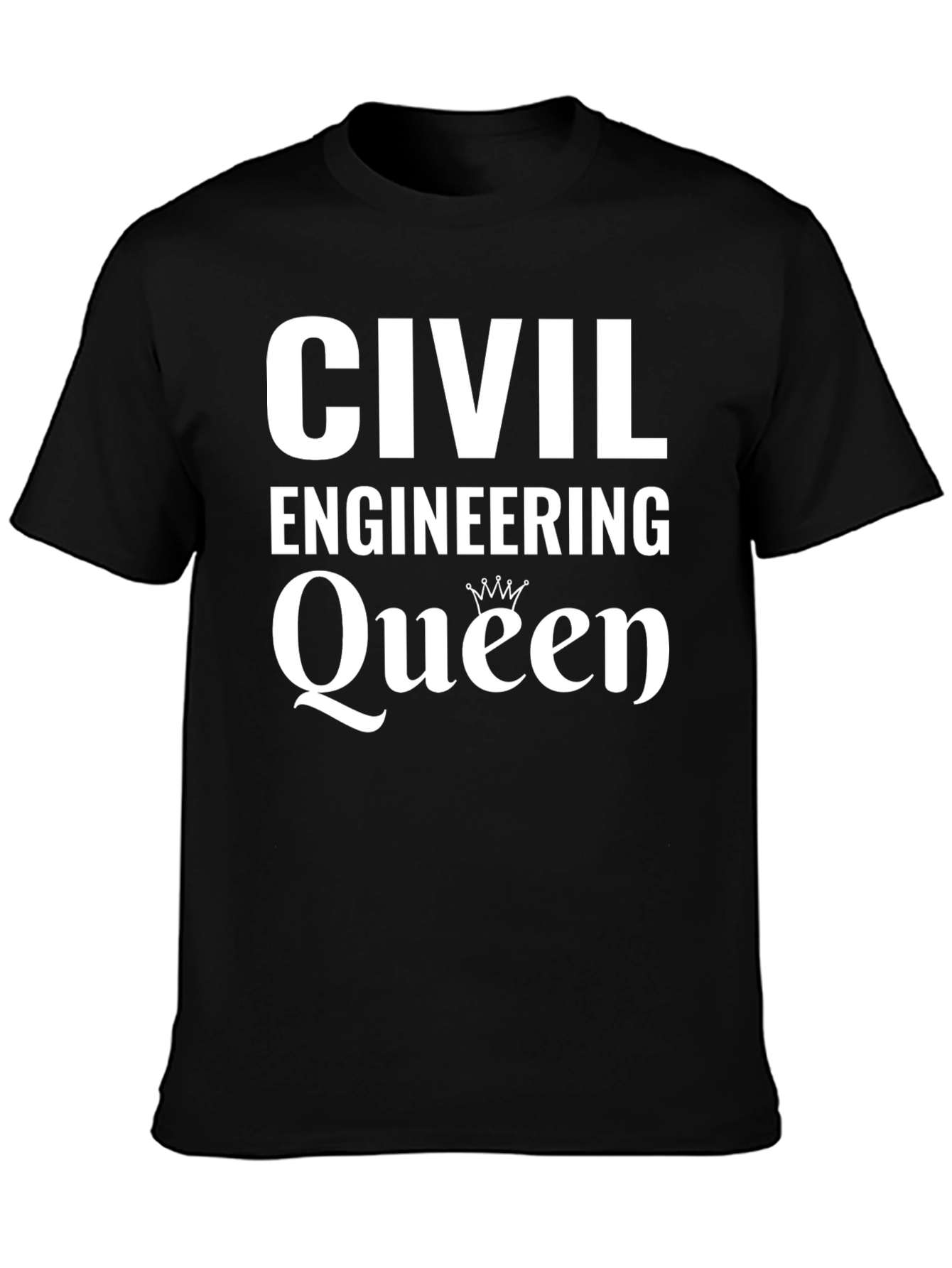 Civil Engineering Queen T-Shirt - Black