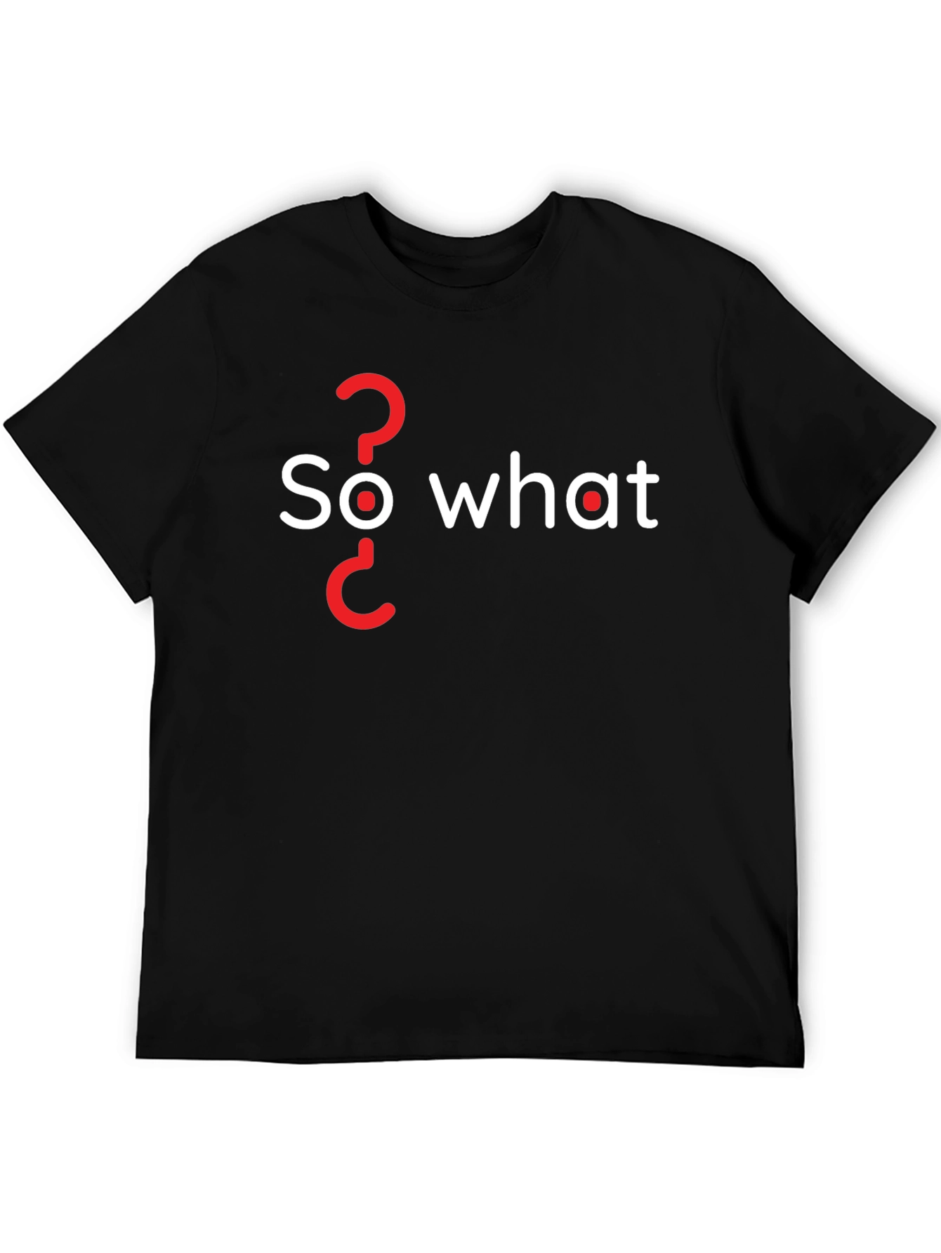 So What Question Mark Graphic Tee