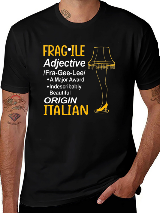 Fragile Adjective Italian Leg Lamp T-Shirt