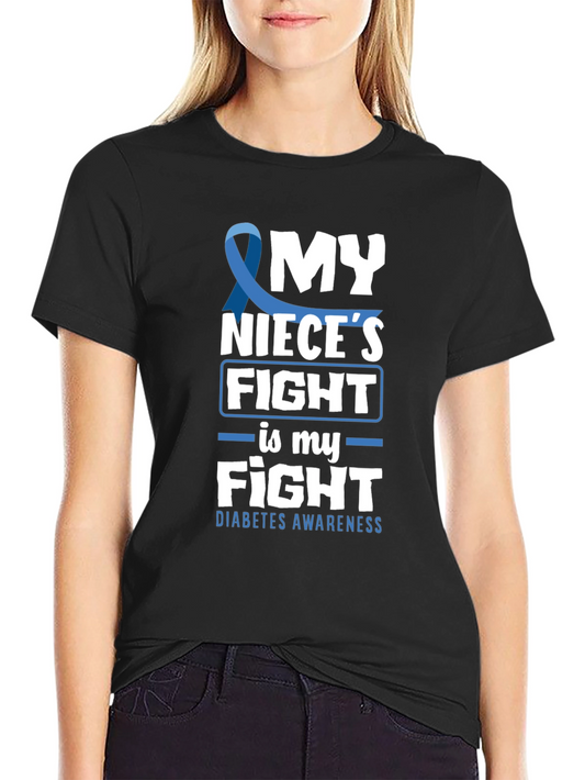 Diabetes Awareness T-Shirt - My Nieces Fight