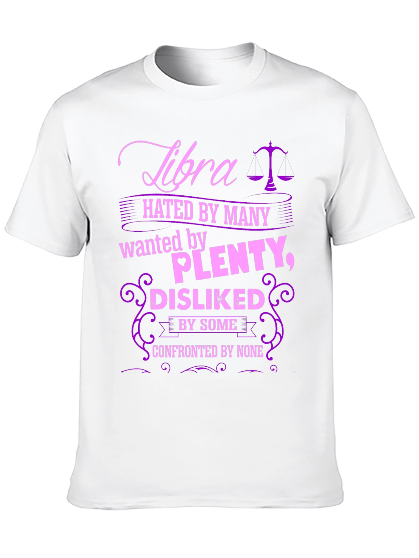 Libra Zodiac Graphic T-Shirt - Hated By Many
