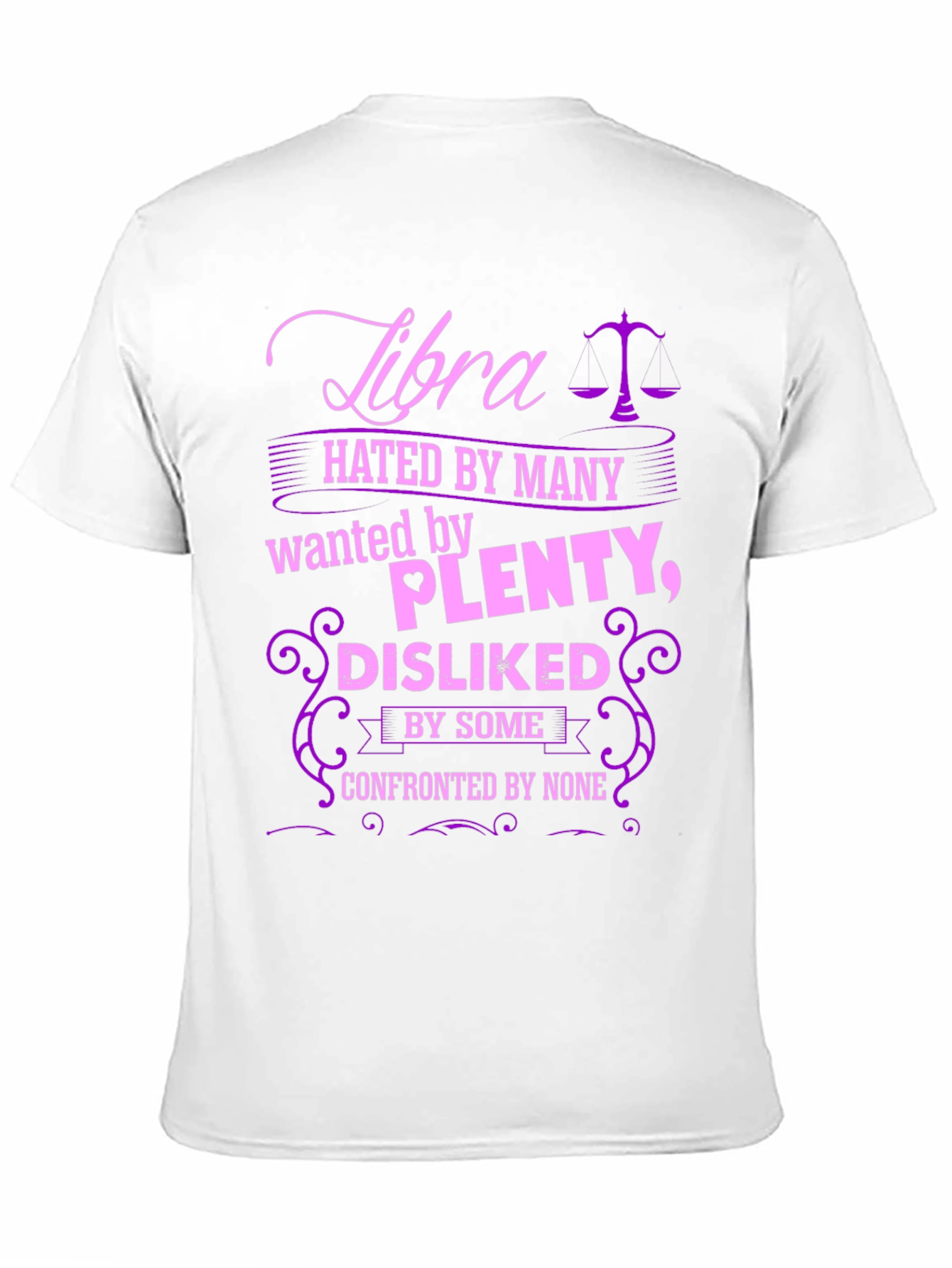Libra Zodiac Graphic T-Shirt - Hated By Many