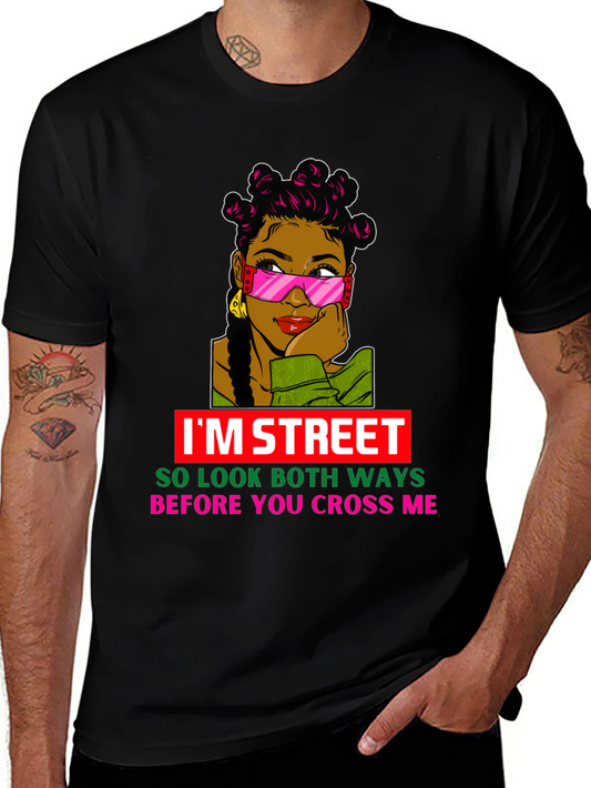 IM STREET T-Shirt