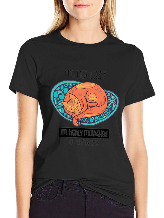 Lazy Cat Graphic T-Shirt: Highly Motivated to Do Nothing