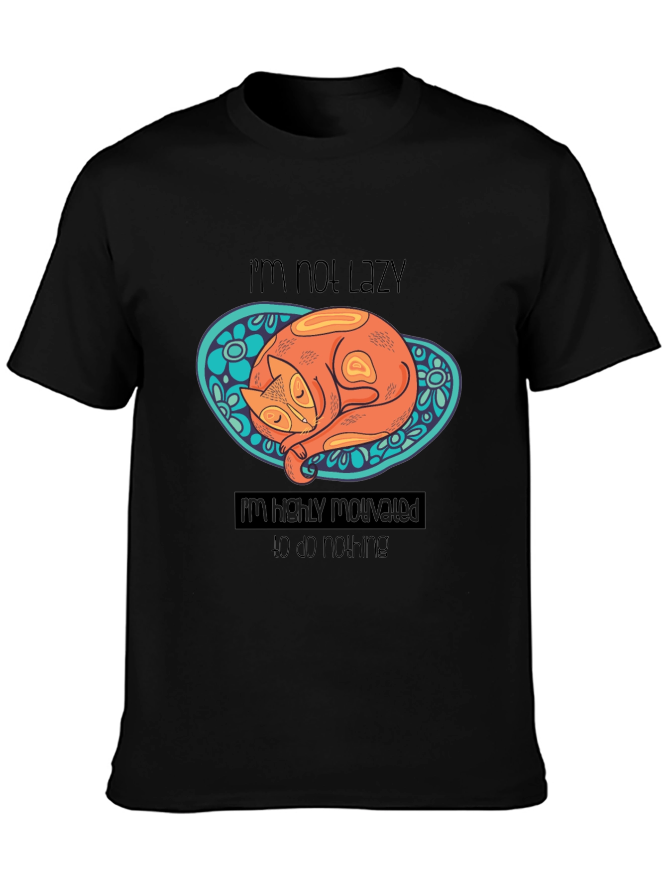 Lazy Cat Graphic T-Shirt: Highly Motivated to Do Nothing