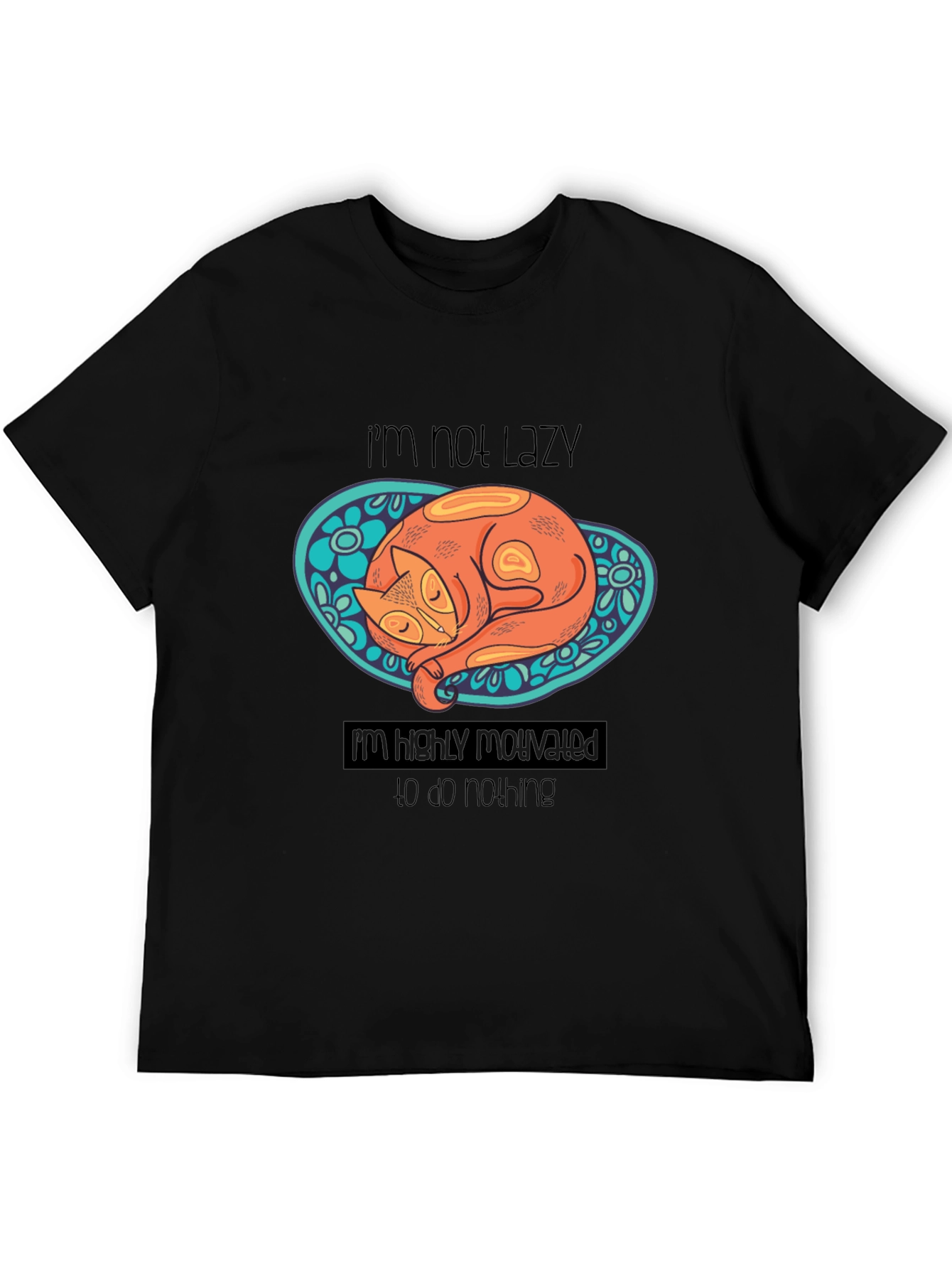 Lazy Cat Graphic T-Shirt: Highly Motivated to Do Nothing