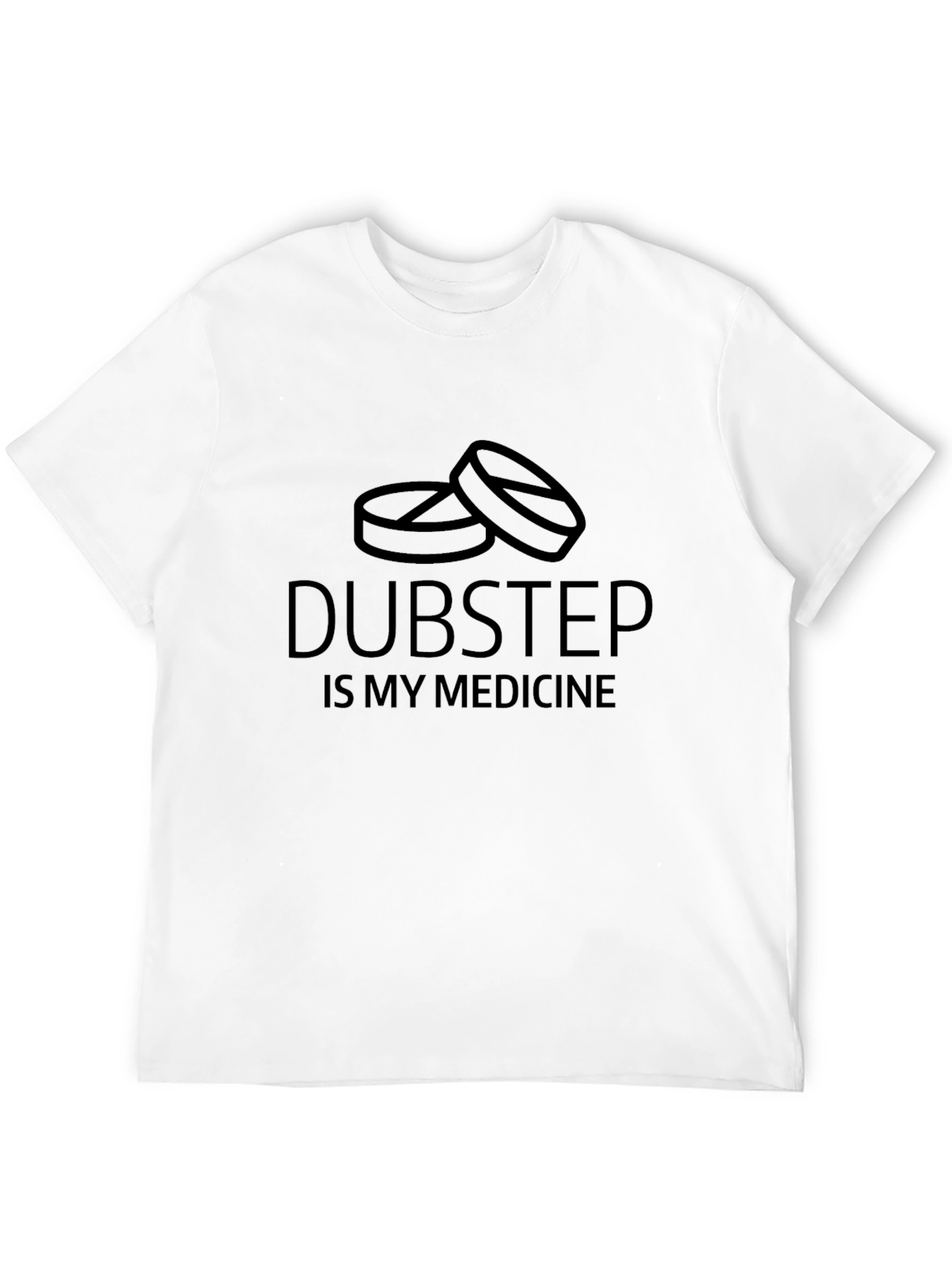 Dubstep Is My Medicine T-Shirt - Music Lover Tee
