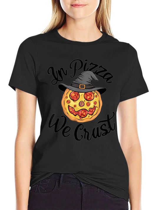 In Pizza We Crust T-Shirt
