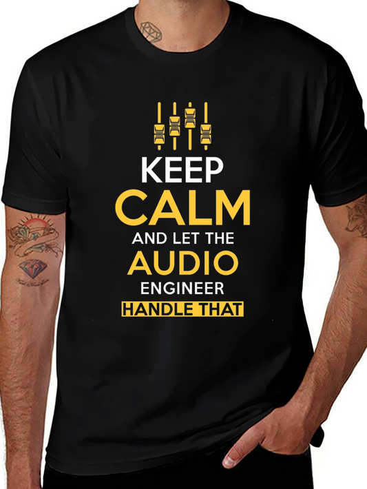 Keep Calm Audio Engineer T-Shirt