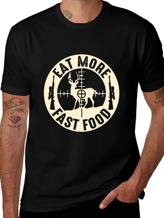 Eat More Fast Food Deer Hunting T-Shirt