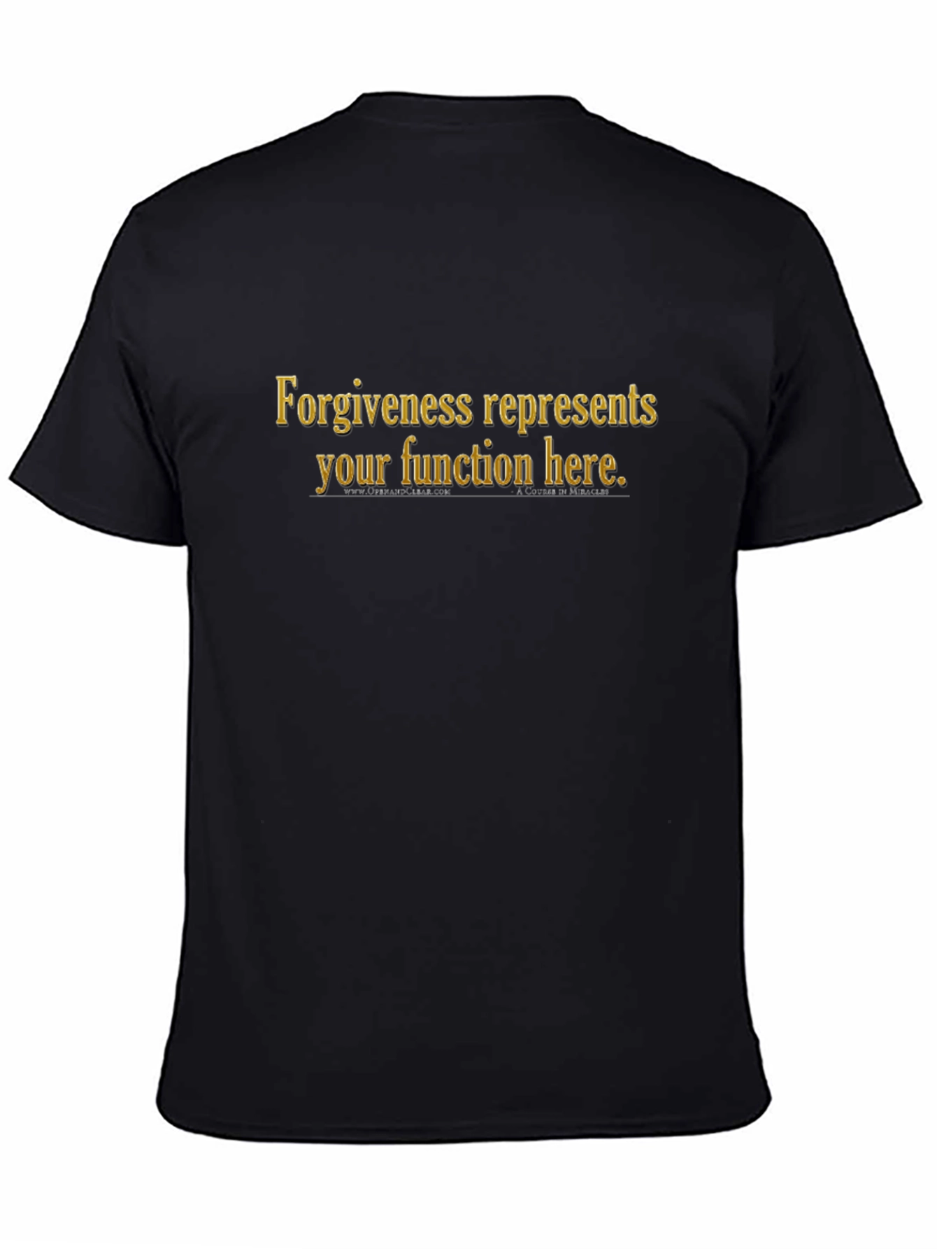 Forgiveness Represents T-Shirt